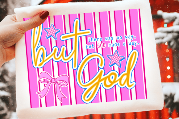 But God Svg: Faith Graphics for T-Shirt Designs