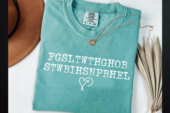FGSLTWTHGOB Shirt Christian AcronymFaith Review