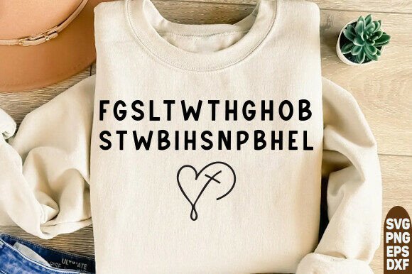 FGSLTWTHGOB Shirt Christian Graphics & T-Shirt Designs