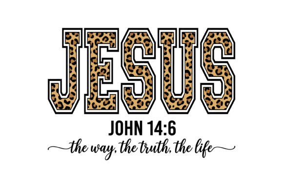 h1Jesus Leopard Print John 14 6 Way Truth – T-Shirt Graphics for Trendy Faith-Based Merch/h1