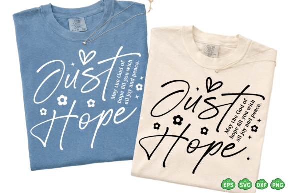 Just Hope Svg: Graphics & T-Shirt Designs Review