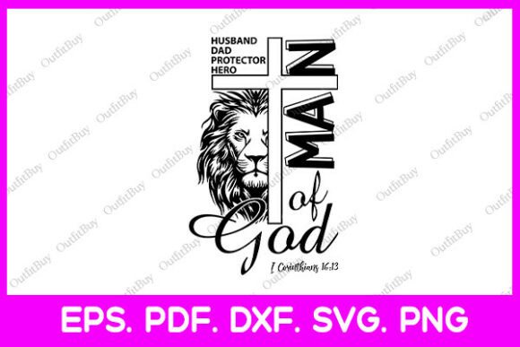 Man of God Christian Dad SVG: Graphics & T-Shirt Designs