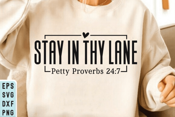 Petty Proverbs Svg: Funny Christian Graphics for T-Shirt Designs
