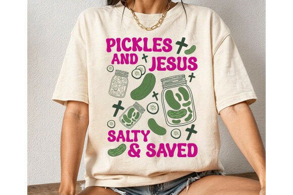 Pickles and Jesus PNG, Salty and Saved – A Craft-Friendly Graphic for T-Shirt Designs and Beyond