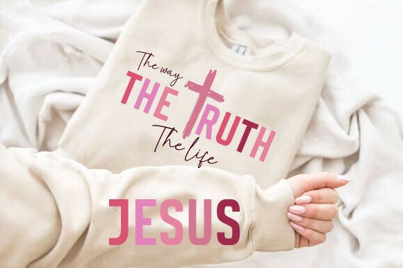 The Way the Truth the Life Svg, Jesus Graphics