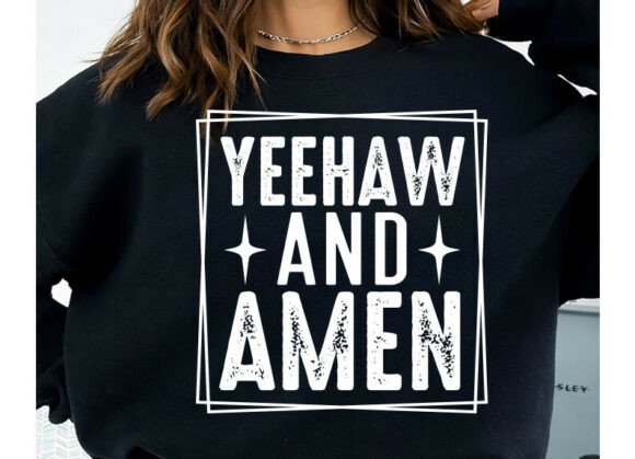 Yeehaw and Amen PNG: Graphics for T-Shirt Designs